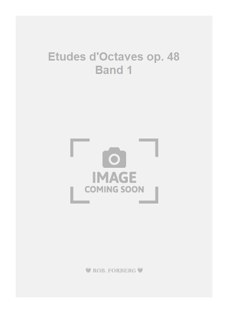 Etudes d'Octaves op. 48 Band 1